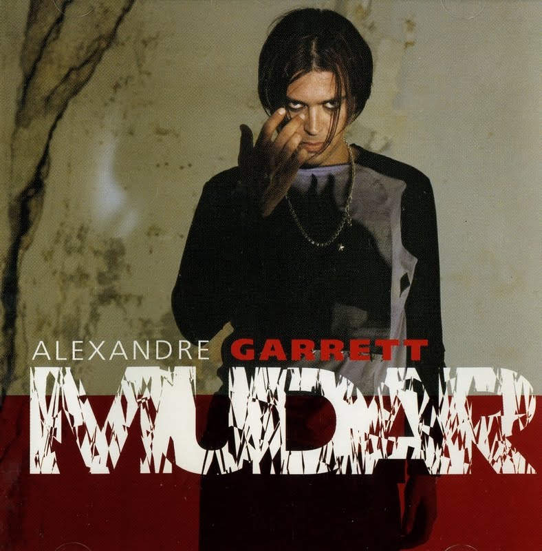 Alexandre Garrett - Mudar